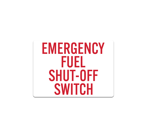 Emergency Fuel Shut Off Decal (Non Reflective)