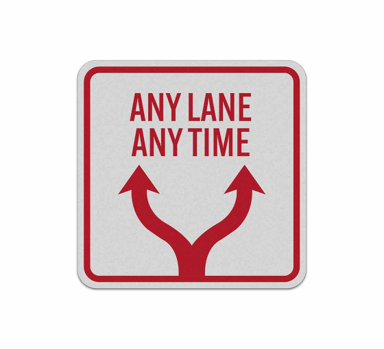 Traffic Direction Any Lane Any Time Aluminum Sign (Reflective)