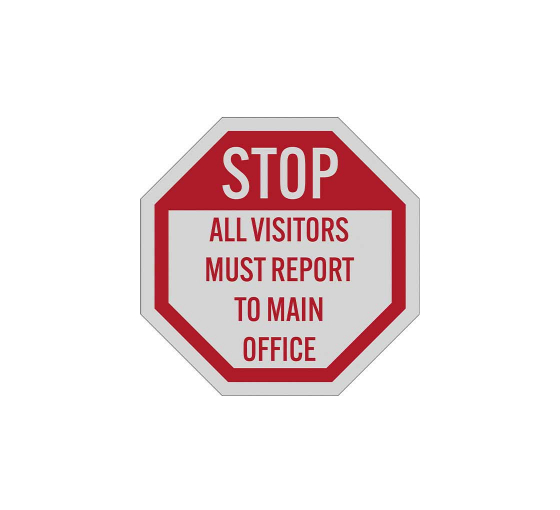 Visitor Stop Aluminum Sign (Reflective)