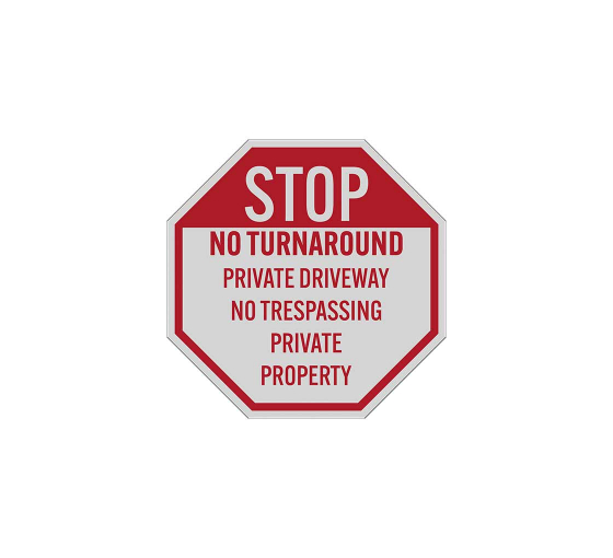 No Turn Around Private Driveway Aluminum Sign (Reflective)