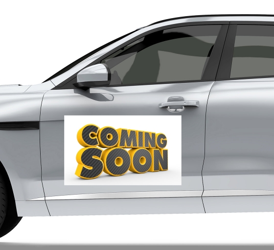 Coming Soon Car Signs