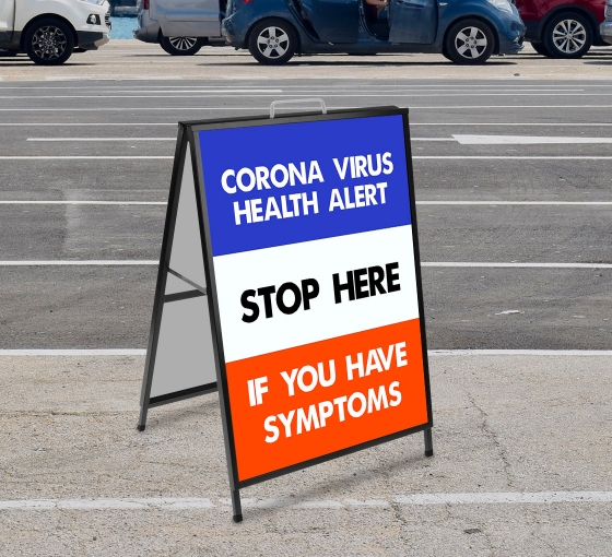 Coronavirus Stop Here if you have Symptoms Metal Frames