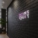 Don't Quit Neon Sign