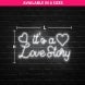 It's a love Story Neon Sign