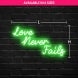 Love Never Fails Neon Sign