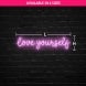 Love Yourself Neon Sign