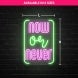 Now Or Never Neon Sign