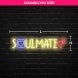 Soulmate Neon Sign