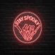 Stay Spooky Neon Sign