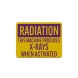 This Machine Produces X Rays Aluminum Sign (Reflective)