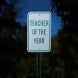 Teacher Of The Year Aluminum Sign (Reflective)