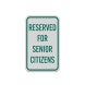 Reserved For Senior Citizens Aluminum Sign (Reflective)