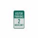 Visitor Parking 2 Hour Limit Aluminum Sign (HIP Reflective)