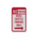 Hotel Shuttle Parking Only Aluminum Sign (Reflective)