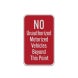 No Unauthorized Motorized Vehicles Aluminum Sign (Reflective)