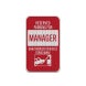 Reserved Parking For Manager Aluminum Sign (HIP Reflective)