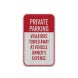 Private Parking Violators Towed Away Aluminum Sign (HIP Reflective)