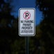 Violators Towed Away At Owner Expense Aluminum Sign (Reflective)