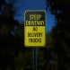 Steep Driveway No Trucks Aluminum Sign (Reflective)