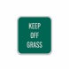 Keep Off Grass Aluminum Sign (Reflective)