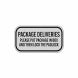 Please Put Package In Box Aluminum Sign (Reflective)