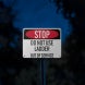 Stop Do Not Use Ladder Aluminum Sign (Reflective)