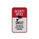 Smile You Are On Our Security Cameras Aluminum Sign (Reflective)