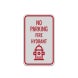 No Parking Fire Hydrant Aluminum Sign (Reflective)