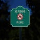 No Fishing In Lake Aluminum Sign (EGR Reflective)
