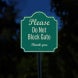 Do Not Block Gate Aluminum Sign (EGR Reflective)