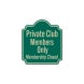 Private Club Members Only Aluminum Sign (Reflective)