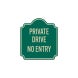 No Entry Private Drive Aluminum Sign (Reflective)