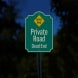 Private Road Dome Shaped Aluminum Sign (Reflective)