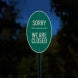 Sorry We Are Closed Aluminum Sign (Reflective)