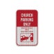 Church Parking Only Aluminum Sign (HIP Reflective)