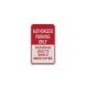 Authorized Parking Only Aluminum Sign (EGR Reflective)