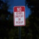 No School Drop Off Pick Up Aluminum Sign (EGR Reflective)