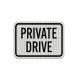 Private Drive Aluminum Sign (HIP Reflective)