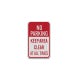 No Parking Keep Clear Aluminum Sign (EGR Reflective)