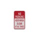 No Parking Keep Clear Aluminum Sign (HIP Reflective)