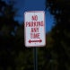 No Parking Any Time Aluminum Sign (EGR Reflective)