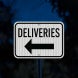Deliveries Arrow Aluminum Sign (HIP Reflective)