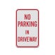 No Parking In Driveway Aluminum Sign (Diamond Reflective)