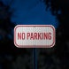 Mini No Parking Aluminum Sign (HIP Reflective)