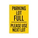 Parking Lot Full Corflute Sign (Non Reflective)