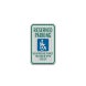 Reserved Parking, Violators Fine Aluminum Sign (HIP Reflective)