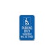 Violators Will Be Towed Aluminum Sign (HIP Reflective)
