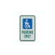 Handicap Parking Only Aluminum Sign (HIP Reflective)