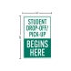 Student Drop Off Pick Up Begins Here Corflute Sign (Reflective)