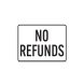 Please Pay Here No Refunds Magnetic Sign (Non Reflective)